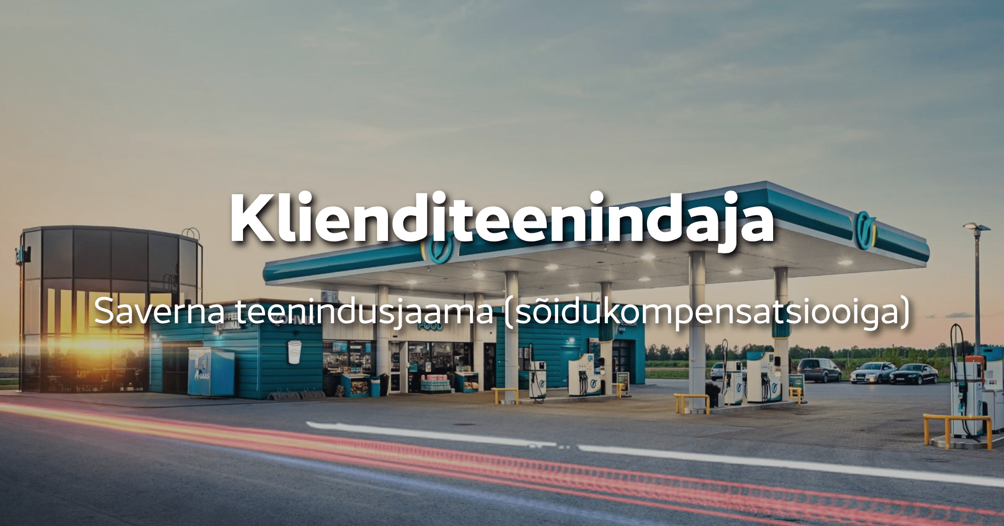 klienditeenindaja Saverna teenindusjaama (sõidukompensatsiooniga)